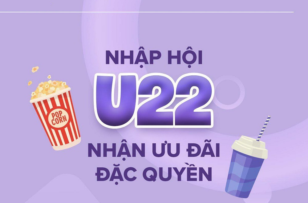 Khuyến mãi hấp dẫn dành cho thành viên U22 khi xem phim Vincom Phú Yên tại CGV.