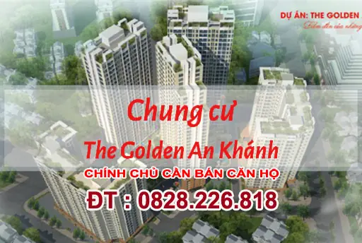 Đánh Giá Chi Tiết Tiềm Năng Đầu Tư Chung Cư Golden An Khánh 32t: Có Thực Sự Đáng “xuống Tiền”?