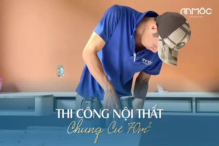 Top 5 Đơn Vị Báo Giá Hoàn Thiện Nội Thất Chung Cư 70m2 Uy Tín Nhất 2026