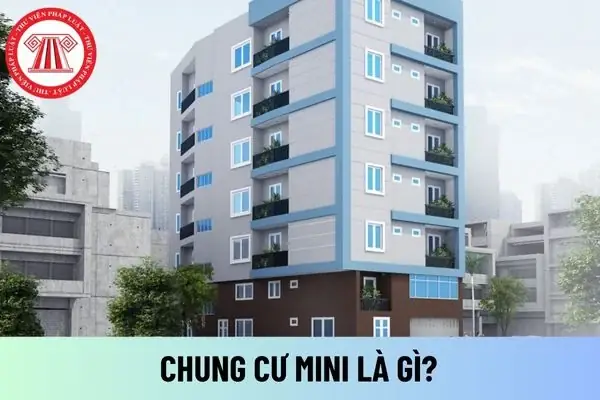 Chung Cư Mini Là Gì? Khám Phá Chi Tiết Ưu, Nhược Điểm Và Pháp Lý