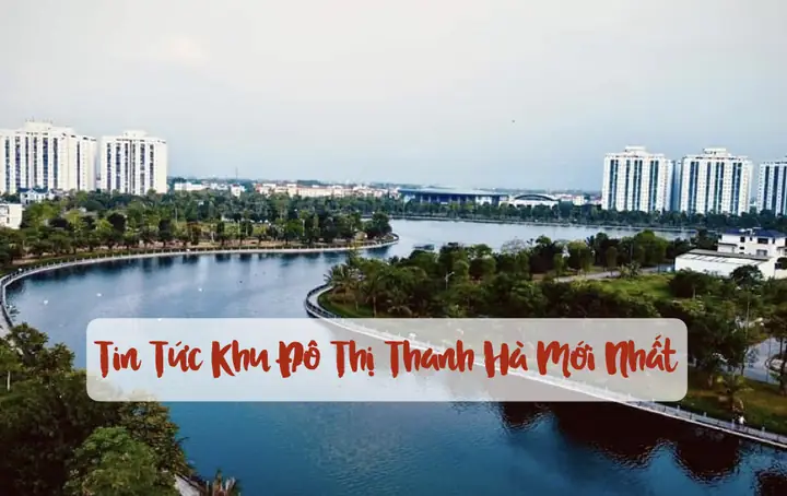 Đánh Giá Chi Tiết Chung Cư Thanh Hà Cienco 5
