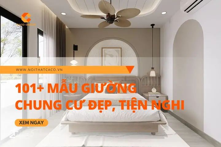 Top 10 Mẫu Giường Chung Cư Đẹp, Tiết Kiệm Không Gian & Sang Trọng Năm 2026